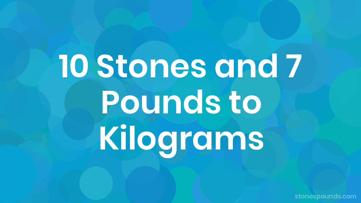 10-stone-7-lbs-in-kg-10st-7lb-in-kg