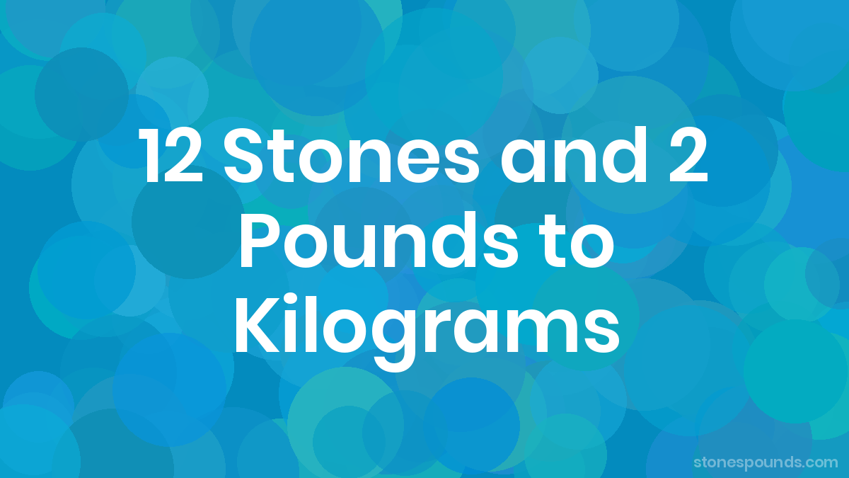 12-stone-2-lbs-in-kg-12st-2lb-in-kg