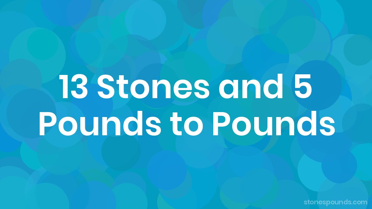 13-stone-5-lbs-in-pounds-13st-5lb-in-lbs