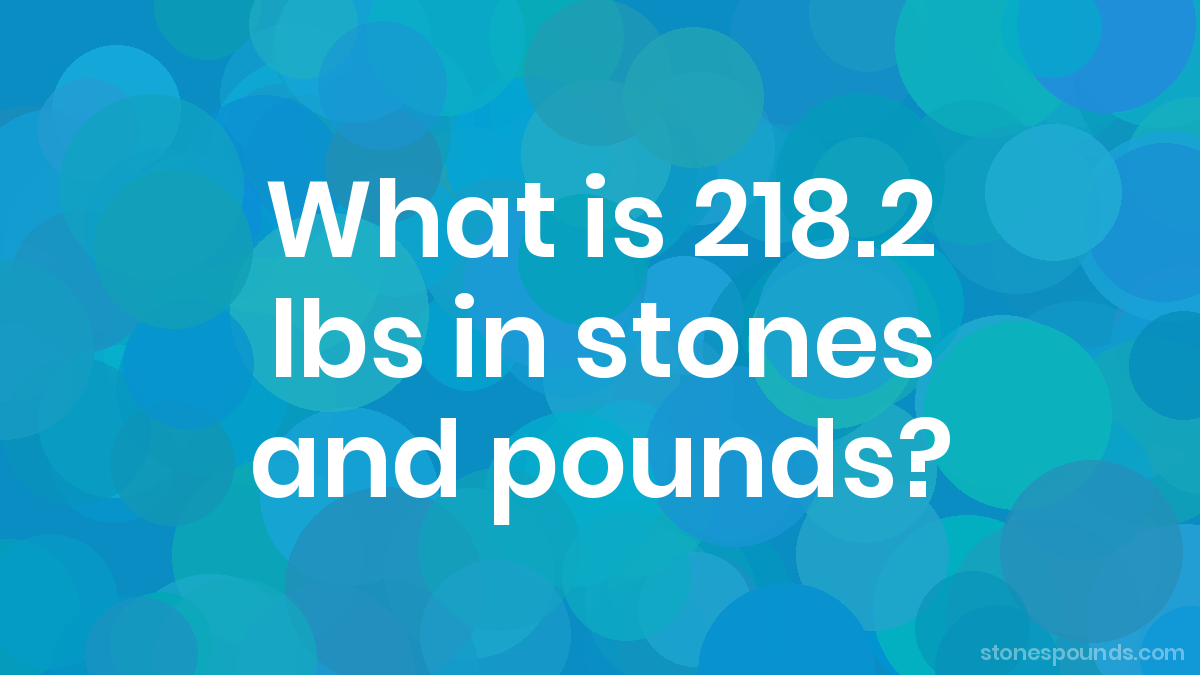 2182 Lbs In Stones And Pounds 